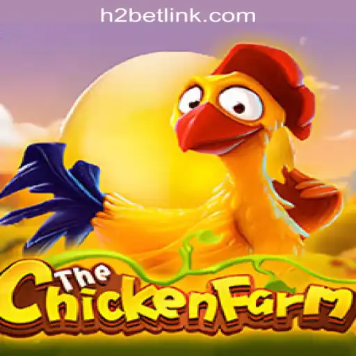 Exploring the Exciting World of ChickenFarm: H2BET Oficial Slots Brasil #1