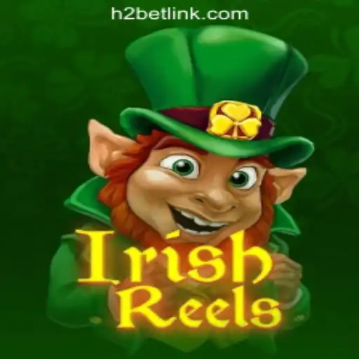 Exploring IrishReels: The Exciting World of H2BET Oficial Slots Brasil #1